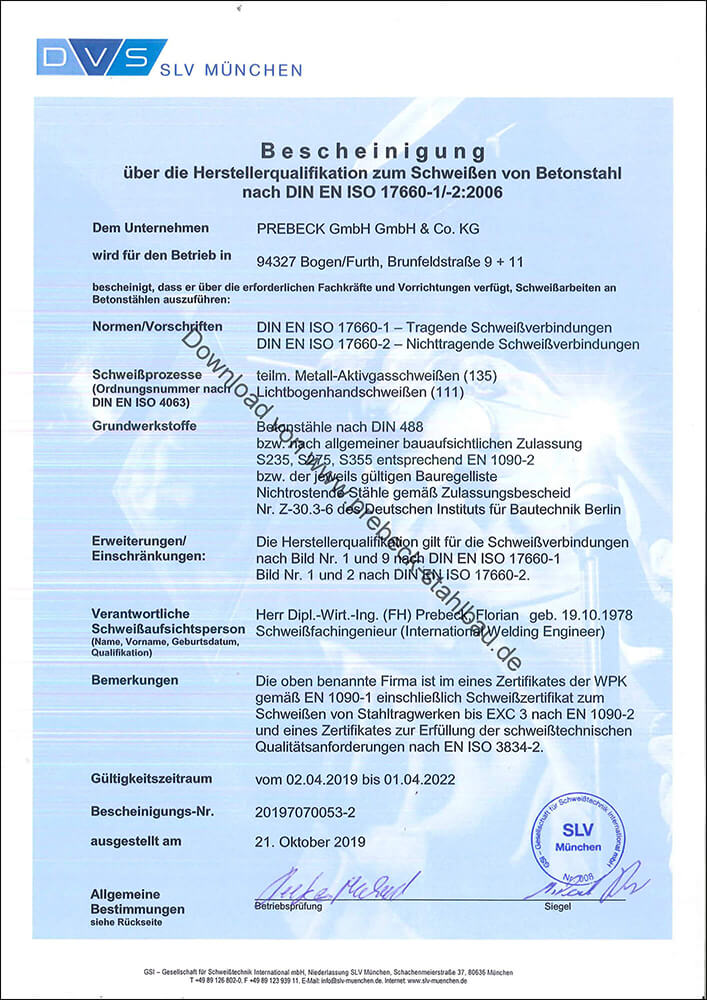 Bescheinigung über die Herstellerqualifikation zum Schweißen von Betonstahl nach DIN EN ISO 17660-1/-2:2006 Bescheinigung über die Herstellerqualifikation zum Schweißen von Betonstahl nach DIN EN ISO 17660-1/-2:2006